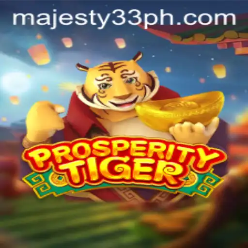 Explore the Enchanting World of ProsperityTiger: A Game of Majesty33
